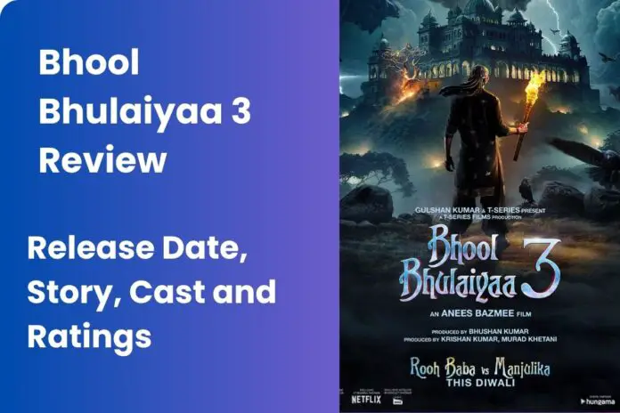 Bhool Bhulaiyaa 3 Review