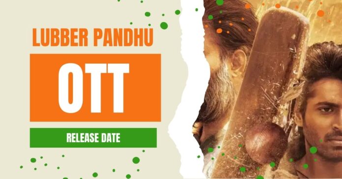 Lubber Pandhu OTT Release Date